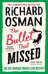 обложка The Bullet That Missed (Osman Richard) Клуб убийств по четвергам (Ричард Осман) /Книги на английском языке от интернет-магазина Книгамир