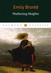 обложка Wuthering Heights = Грозовой перевал: роман на англ.яз от интернет-магазина Книгамир