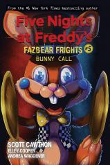 обложка Five Nights at Freddy's Fazbear Frights 5 Bunny Call Пять ночей у Фредди Ужасы Фазбера 5 Вызов Кролика / Книги на английском языке от интернет-магазина Книгамир