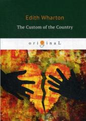 обложка The Custom of the Country = Обычай страны: на англ.яз от интернет-магазина Книгамир