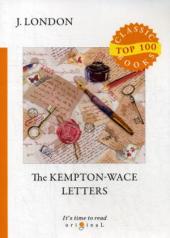 обложка The Kempton-Wace Letters = Письма Кемптона - Уэйсу: на англ.яз от интернет-магазина Книгамир