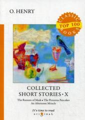 обложка Collected Short Stories X = Сборник коротких рассказов X: на англ.яз от интернет-магазина Книгамир