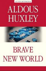 обложка Хаксли (Aldous Huxley). О дивный новый мир (Brave New World). КДЧ на английском языке Серия "My Favourite Fiction" от интернет-магазина Книгамир
