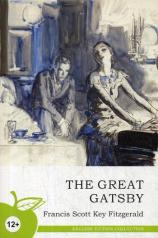 обложка The Great Gatsby = Великий Гэтсби: роман (на англ. яз.) от интернет-магазина Книгамир