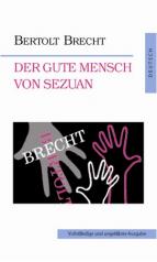 обложка Добрый человек из Сезуана = Der Gute Mensch von Sezuan (на немец. яз.). Брехт Б. от интернет-магазина Книгамир