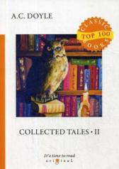 обложка Collected Tales 2 = Сборник рассказов 2: на англ.яз. Doyle A.C. от интернет-магазина Книгамир