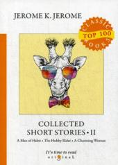 обложка Collected Short Stories II = Сборник рассказов II: на англ.яз от интернет-магазина Книгамир