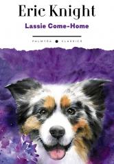обложка Lassie Come-Home: на англ.яз от интернет-магазина Книгамир