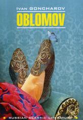обложка Oblomov = Обломов: книга для чтения на английском языке от интернет-магазина Книгамир