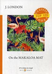 обложка On the Makaloa Mat = На циновке Макалоа: на англ.яз от интернет-магазина Книгамир
