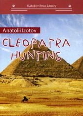 обложка Охота на клеопатру = Cleopatra hunting от интернет-магазина Книгамир