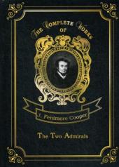 обложка The Two Admirals = Два адмирала. Т. 13: на англ.яз от интернет-магазина Книгамир