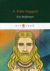 обложка Eric Brighteyes = Эрик Светлоокий: роман на англ.яз. Haggard H.R. от интернет-магазина Книгамир
