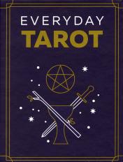 обложка Everyday Tarot. Таро на каждый день (78 карт и руководство в подарочном футляре) от интернет-магазина Книгамир