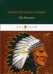 обложка The Pioneers = Пионеры: роман на англ.яз. Cooper J.F. от интернет-магазина Книгамир