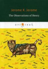 обложка The Observations of Henry = Наблюдения Генри: на англ.яз от интернет-магазина Книгамир