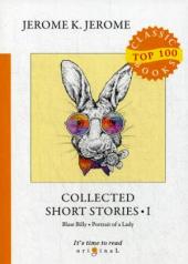 обложка Collected Short Stories I = Сборник рассказов I: на англ.яз от интернет-магазина Книгамир
