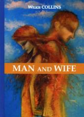 обложка Man and Wife = Муж и жена: роман на англ.яз. Collins W. от интернет-магазина Книгамир