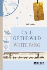 обложка Call of the wild. White fang. Зов дикой природы. Белый клык от интернет-магазина Книгамир