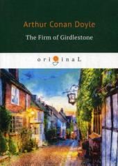 обложка The Firm of Girdlestone = Торговый дом Гердлстон: на англ.яз от интернет-магазина Книгамир
