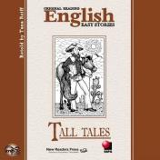 обложка Tall Tales / Небылицы. Книга для чтения на английском языке от интернет-магазина Книгамир