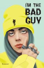 обложка Блокнот Billie Eilish. I'm the bad guy (формат А5, мягкая обложка) от интернет-магазина Книгамир