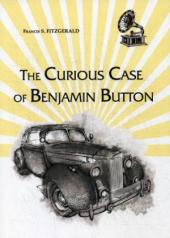 обложка The Curious Case of Benjamin Button = Любопытный случай Бенджамина Баттона: на англ.яз. Fitzgerald F.S. от интернет-магазина Книгамир