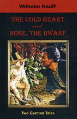 обложка The Cold Heart. Nose, the Dwarf. Hauff W. от интернет-магазина Книгамир