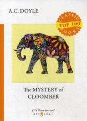 обложка The Mystery of Cloomber = Тайна Клумбера: на англ.яз от интернет-магазина Книгамир