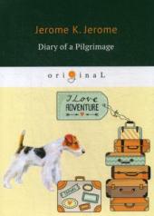 обложка Diary of a Pilgrimage = Дневник паломничества: кн. на англ.яз от интернет-магазина Книгамир