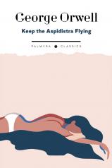 обложка Keep the Aspidistra Flying: на англ.яз от интернет-магазина Книгамир