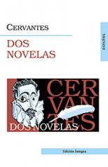 обложка Две новеллы = Dos novelas (на исп. яз.). Сервантес М от интернет-магазина Книгамир