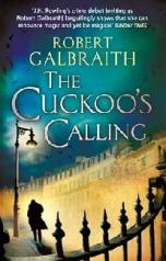 обложка The Cuckoo's Calling (Robert Galbraith) Зов кукушки (Роберт Гэлбрейт) /Книги на английском языке от интернет-магазина Книгамир