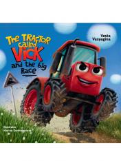 обложка The tractor called Vick and the big race (Трактор Вик и его большая гонка, офсет 230х230) от интернет-магазина Книгамир