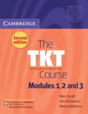 обложка The TKT. Course Modules 1, 2 and 3. Second edition. Teaching Knowledge Test от интернет-магазина Книгамир