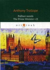 обложка Palliser novels. The Prime Minister 2 = Премьер-министр 2: на англ.яз от интернет-магазина Книгамир