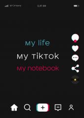 обложка Блокнот. My life my TikTok my notebook (формат А4, мягкая обложка, круглые углы, блок в точку) от интернет-магазина Книгамир