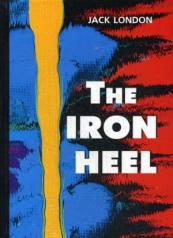 обложка The Iron Heel = Железная пята: роман на англ.яз. London J. от интернет-магазина Книгамир