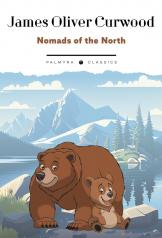обложка Nomads of the North: на англ.яз от интернет-магазина Книгамир