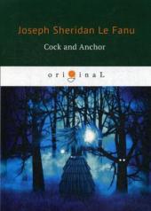 обложка Cock and Anchor = Петух и якорь: на англ.яз от интернет-магазина Книгамир