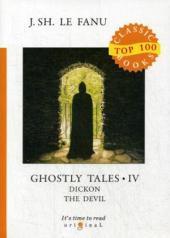 обложка Ghostly Tales IV. Dickon the Devil = Рассказы о призраках 4: на англ.яз от интернет-магазина Книгамир