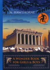 обложка A Wonder Book for Girls & Boys = Чудо-книга для мальчишек и девчонок: на англ.яз. Hawthorne N. от интернет-магазина Книгамир