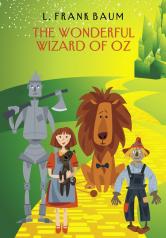 обложка The Wonderful Wizard of Oz: на англ.яз от интернет-магазина Книгамир