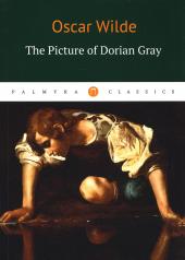 обложка The Picture of Dorian Gray = Портрет Дориана Грея: роман на англ.яз от интернет-магазина Книгамир