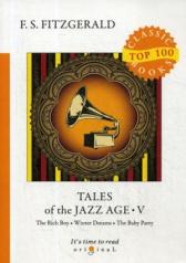 обложка Tales of the Jazz Age 5 = Сказки века джаза 5: на англ.яз от интернет-магазина Книгамир