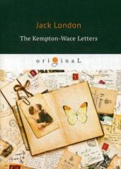 обложка The Kempton-Wace Letters = Письма Кемптона-Уэйса: на англ.яз от интернет-магазина Книгамир