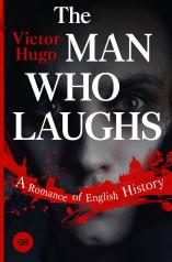 обложка The Man Who Laughs: A Romance of English History от интернет-магазина Книгамир