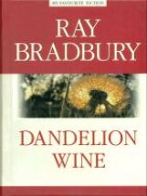 обложка Dandelion Wine = Вино из одуванчиков от интернет-магазина Книгамир