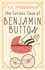 обложка The Curious Case of Benjamin Button and Other Stories от интернет-магазина Книгамир