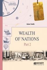 обложка Wealth of nations in 3 p. Part 2. Богатство народов в 3 ч. Часть 2 от интернет-магазина Книгамир